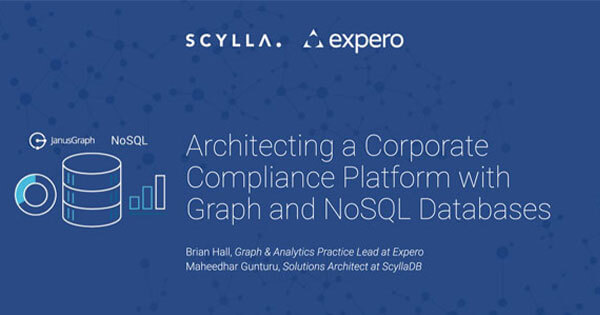 Architecting a Corporate Compliance Platform with Graph and NoSQL Databases