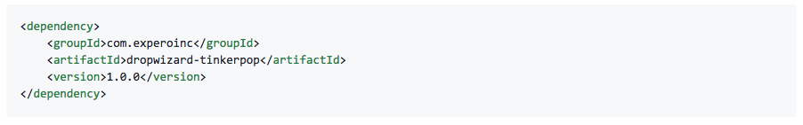 <dependency>     <groupId>com.experoinc</groupId>     <artifactId>dropwizard-tinkerpop</artifactId>     <version>1.0.0</version> </dependency>